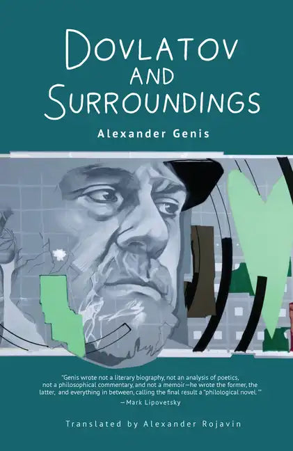 Dovlatov and Surroundings: A Philological Novel - Paperback