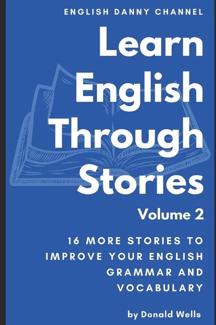Learn English Through Stories: Volume 2 - Paperback