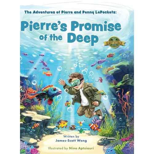 Pierre's Promise of the Deep: The Adventures of Pierre and Penny LePockets - Hardcover