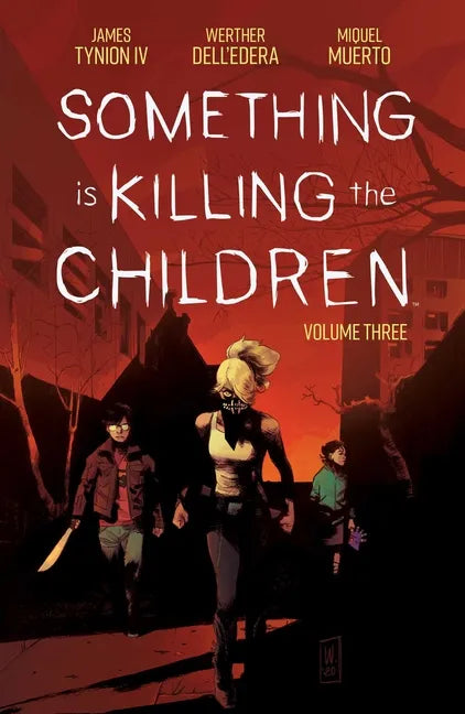 Something Is Killing the Children Vol. 3 - Paperback
