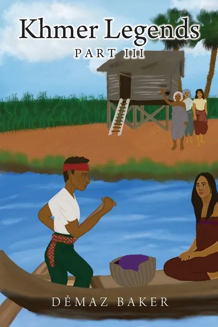 Khmer Legends: Part III - Paperback