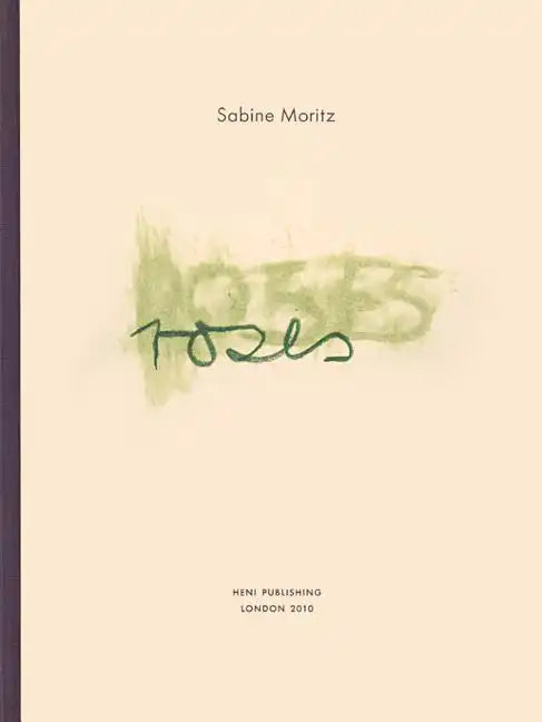 Sabine Moritz: Roses - Paperback