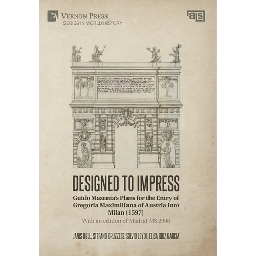 Designed to Impress: With an edition of Madrid MS 2908 - Hardcover