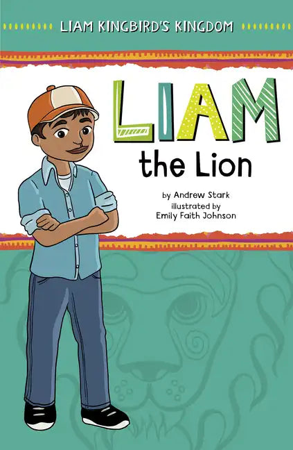 Liam the Lion - Hardcover