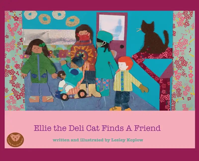 Ellie the Deli Cat Finds a Friend - Hardcover