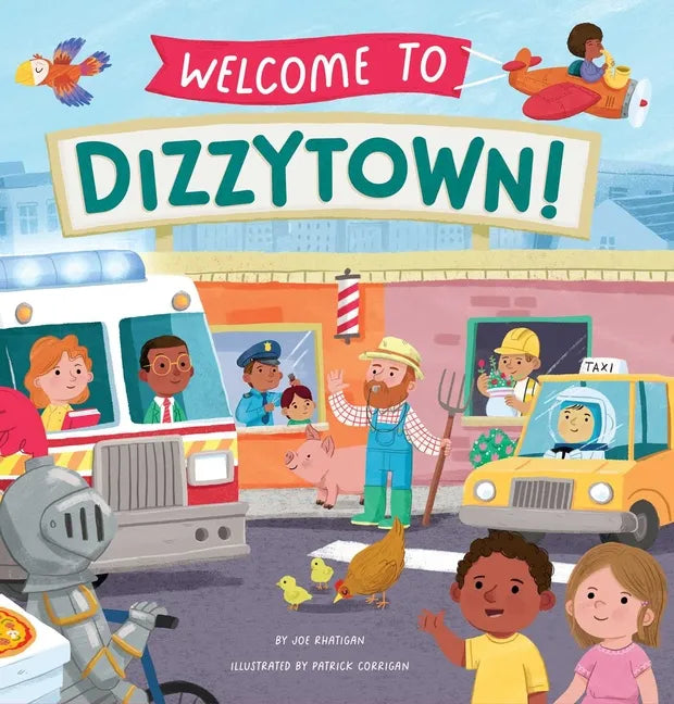 Welcome to Dizzytown! - Hardcover