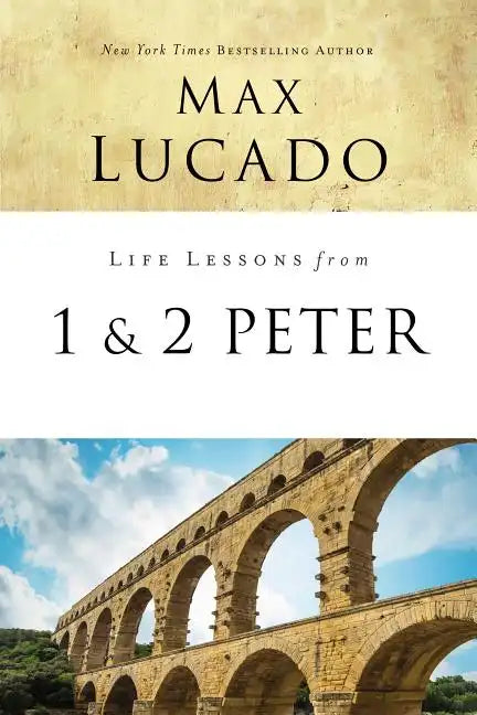Life Lessons from 1 and 2 Peter: Between the Rock and a Hard Place - Paperback