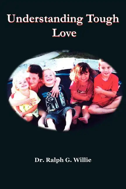Understanding Tough Love - Paperback