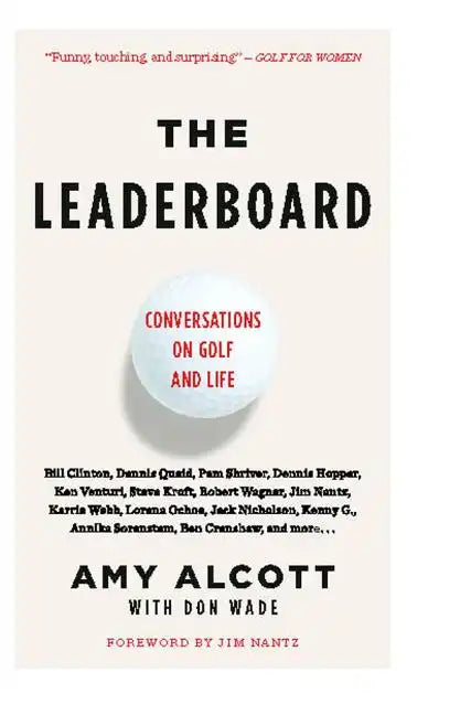 Leaderboard: Conversations on Golf and Life - Paperback