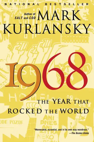 1968: The Year That Rocked the World - Paperback
