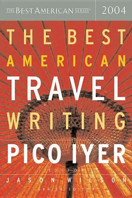 The Best American Travel Writing - Paperback