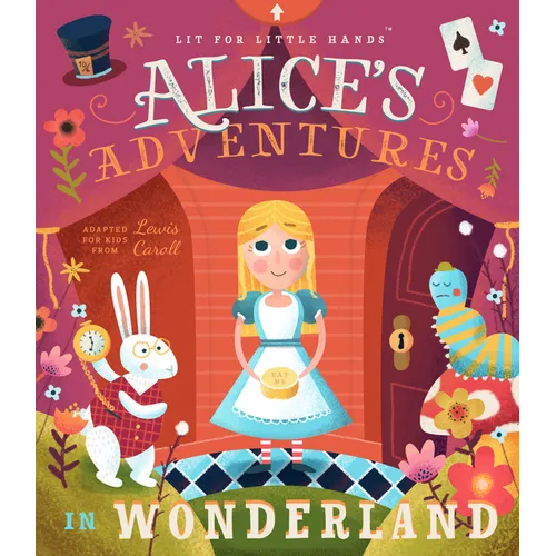 Lit for Little Hands: Alice's Adventures in Wonderland - Board Book