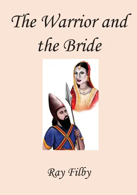 The Warrior and the Bride - Paperback