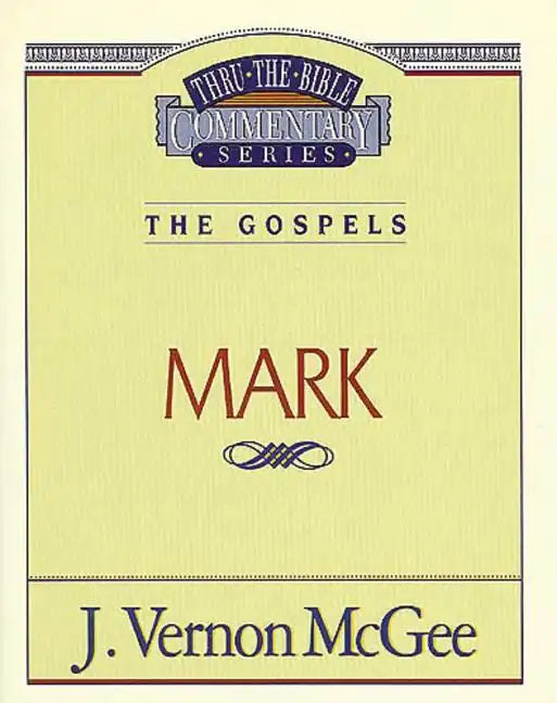 Thru the Bible Vol. 36: The Gospels (Mark) - Paperback