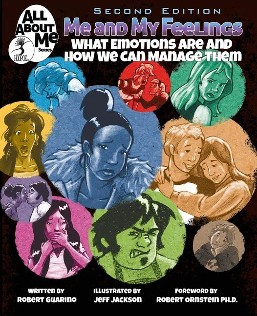 Me and My Feelings, 2nd ed.: What Emotions Are and How We Can Manage Them - Paperback
