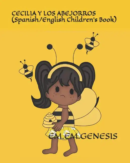 Cecilia Y Los Abejorros (Spanish/English Children' Book) - Paperback