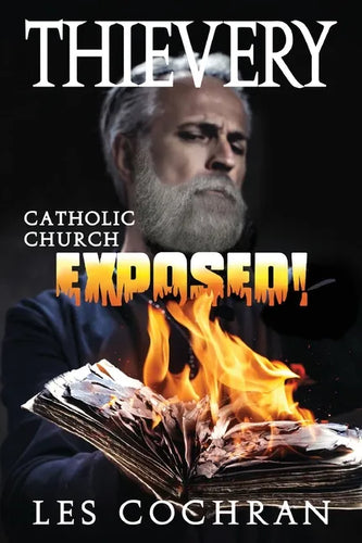 Thievery: Catholic Church Exposed! - Paperback