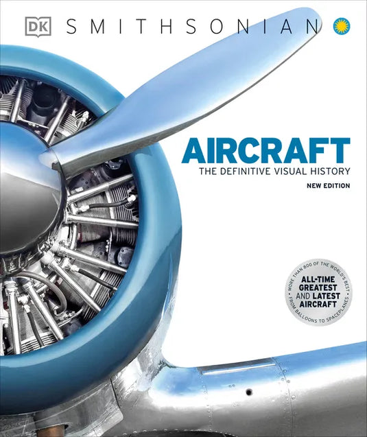 Aircraft: The Definitive Visual History - Hardcover