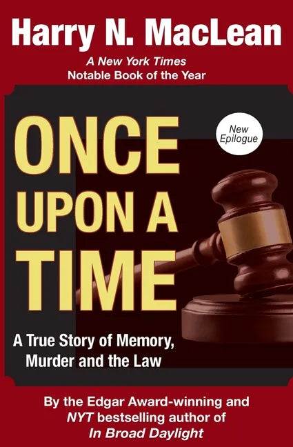 Once Upon a Time: A True Story of Memory, Murder, and the Law - Paperback