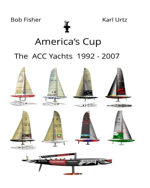 America's Cup The ACC Yachts 1992 - 2007 - Paperback