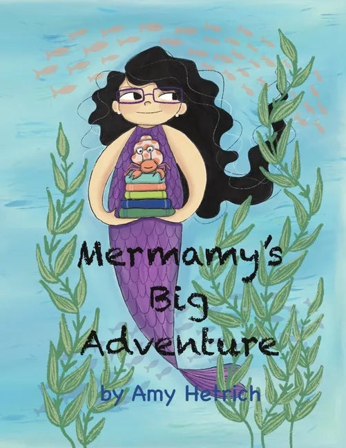 Mermamy's Big Adventure - Paperback