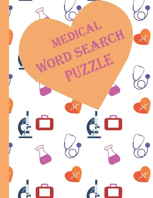 medical word search puzzle: fun puzzles 400 Word Search for doctors pharmacist dentist nurses and more - An Adult Activity Book and brain games an - Paperback