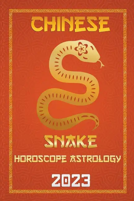 Snake Chinese Horoscope 2023 - Paperback