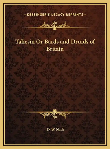 Taliesin Or Bards and Druids of Britain - Hardcover