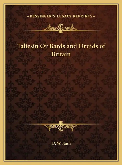 Taliesin Or Bards and Druids of Britain - Hardcover