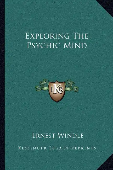Exploring the Psychic Mind - Paperback
