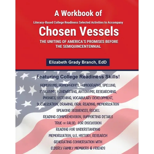 A Workbook of Selected Literacy-Based Activities to Accompany Chosen Vessels - Paperback
