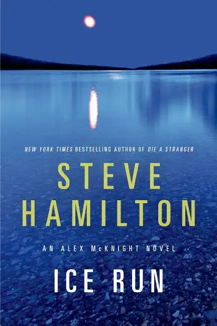 Ice Run: An Alex McKnight Novel - Paperback