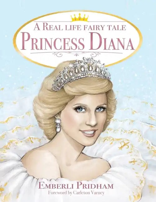 A Real Life Fairy Tale Princess Diana - Paperback
