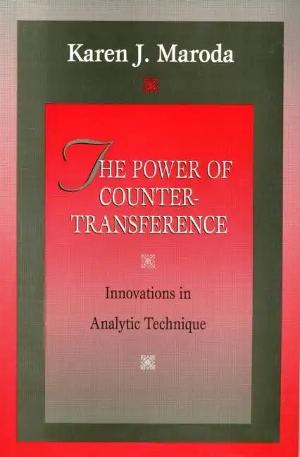 The Power of Countertransference: Innovations in Analytic Technique - Paperback