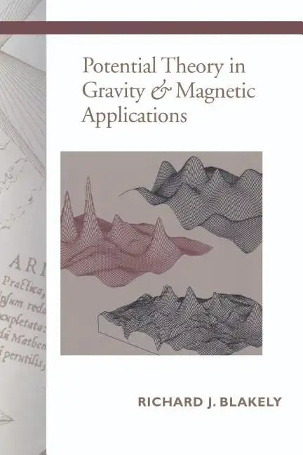Potential Theory in Gravity and Magnetic Applications - Paperback