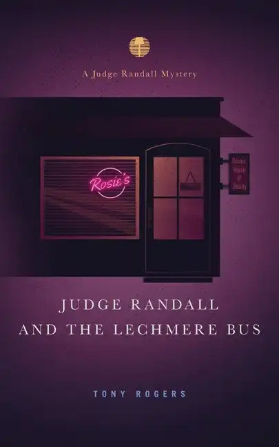 Judge Randall and the Lechmere Bus - Paperback