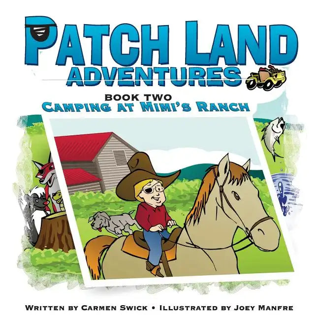 Patch Land Adventures Book two 