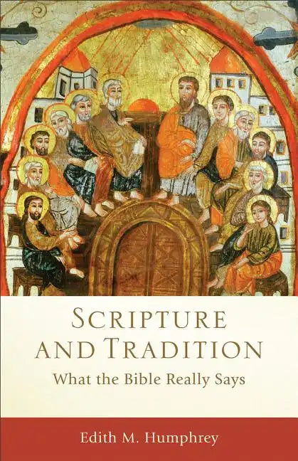 Scripture and Tradition - Paperback