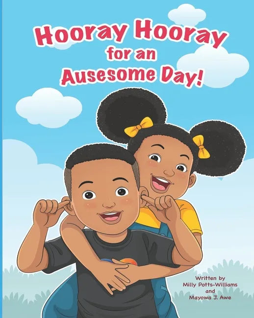Hooray Hooray for an Auesome Day! - Paperback
