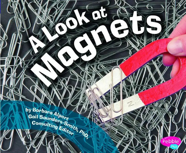 A Look at Magnets - Paperback