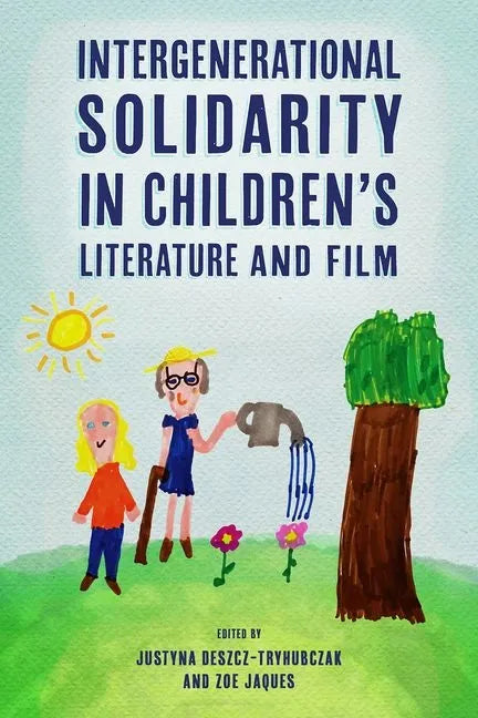 Intergenerational Solidarity in Children's Literature and Film - Paperback