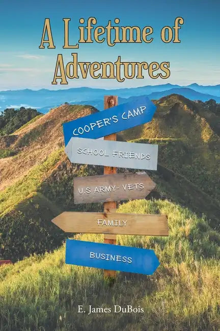 A Lifetime of Adventures - Paperback