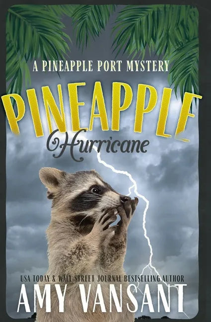 Pineapple Hurricane: A Pineapple Port Mystery: Book Eleven - Paperback