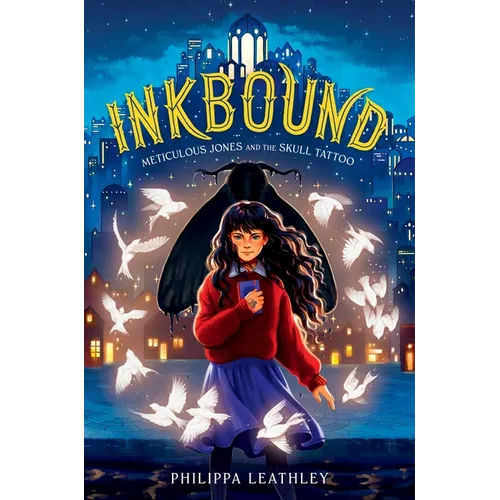 Inkbound: Meticulous Jones and the Skull Tattoo - Hardcover