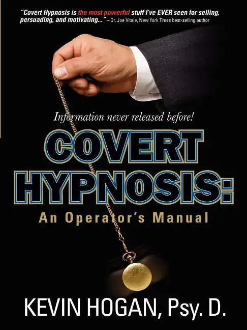 Covert Hypnosis: An Operator's Manual - Paperback