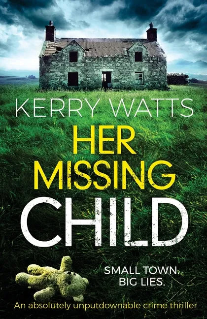 Her Missing Child: An absolutely unputdownable crime thriller - Paperback