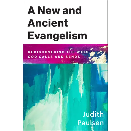 New and Ancient Evangelism - Hardcover