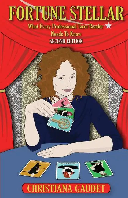 Fortune Stellar: What Every Professional Tarot Reader Needs to Know - Paperback