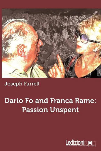 Dario Fo and Franca Rame: Passion Unspent - Paperback