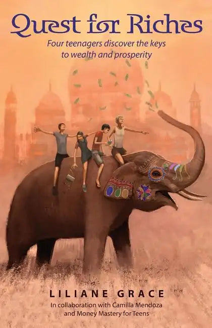 Quest For Riches (2nd Edition): Four teenagers discover the keys to wealth and prosperity - Paperback